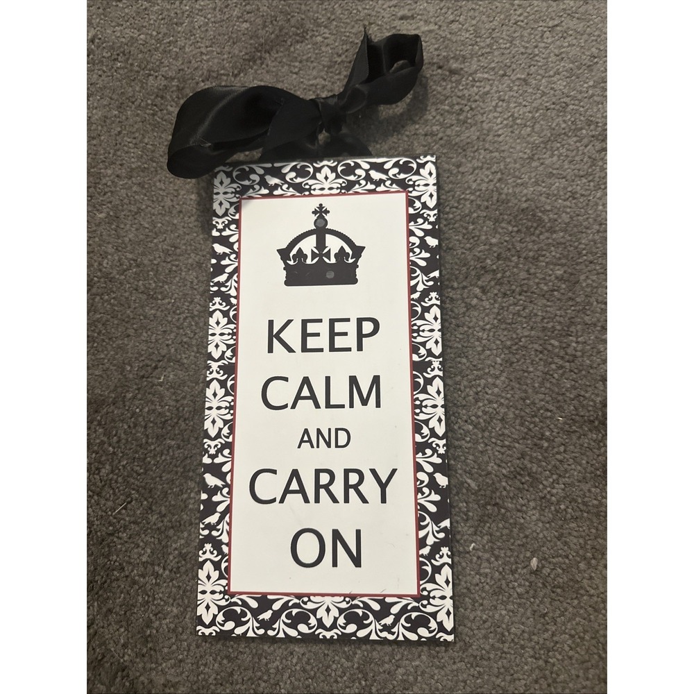 Boutique Wooden Sign KEEP CALM AND CARRY ON with crown  10" x 5" silk Ribbon